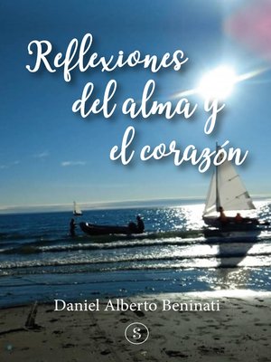 cover image of Reflexiones del alma y el corazón